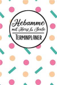 Hebamme mit Herz & Seele Terminplaner