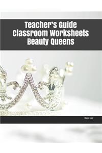 Teacher's Guide Classroom Worksheets Beauty Queens
