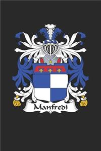 Manfredi: Manfredi Coat of Arms and Family Crest Notebook Journal (6 x 9 - 100 pages)