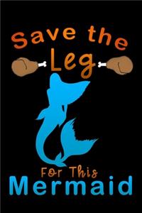 save leg for this mermaid