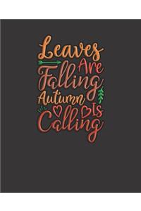 Leaves Are Falling Autumn Is Calling (2)