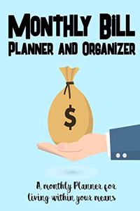 Monthly Bill Planner and Organizer