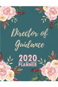 Director of Guidance 2020 Weekly and Monthly Planner