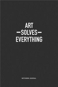 Art Solves Everything