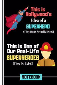 This Is Hollywood's Idea of a Superhero.... (NOTEBOOK)