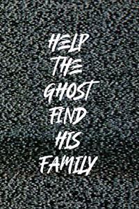 Help The Ghost Find His Family