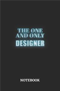 The One And Only Designer Notebook