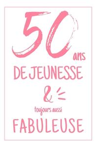 Anniversaire 50 Ans