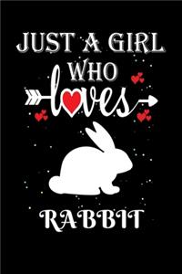 Just a Girl Who Loves Rabbit