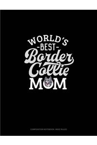 World's Best Border Collie Mom