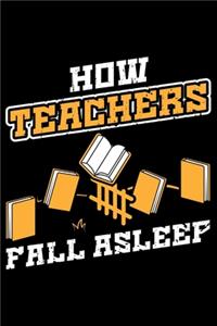 How Teachers Fall Asleep