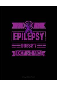 Epilepsy Doesn't Define Me: Cornell Notes Notebook