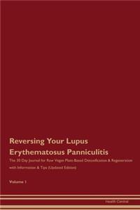 Reversing Your Lupus Erythematosus Panniculitis