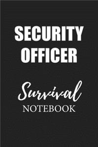 Security Officer Survival Notebook