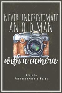 Never Underestimate An Old Man With A Camera - Skilled Photographer's Notes