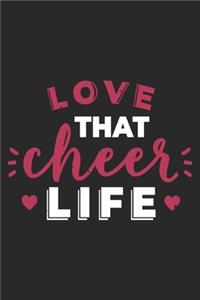 Love That Cheer Life