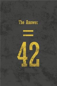 The Answer = 42