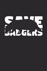 Save Badgers Notebook - Badgers Gift - Vintage Endangered Animal Journal - Extinction Animals Diary for Badger Lovers