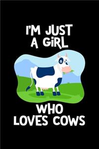 Just a Girl Who Loves Cows