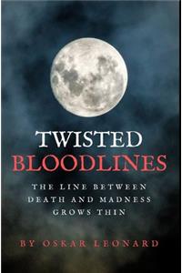 Twisted Bloodlines