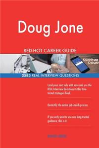 Doug Jones RED-HOT Career Guide; 2583 REAL Interview Questions