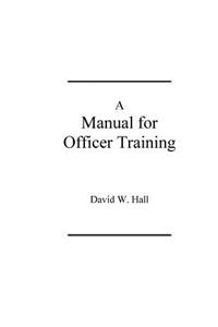 Manual for Officer Training