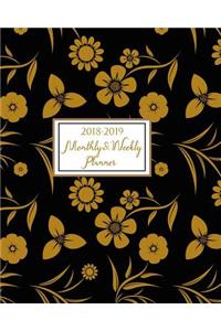 2018-2019 Weekly & Monthly Planner: Gold Flower Academic Weekly & Monthly Planner- Weekly Journal Planner, Calendar Schedule Organizer Appointment Notebook, To Do List, Books to Read, 