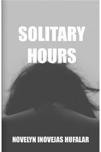 Solitary Hours