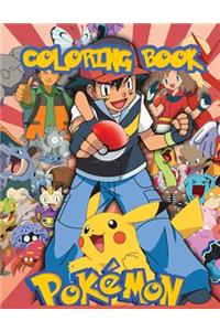 PokÃ©mon Coloring Book: Fantastic Coloring Pages! Contains All the Characters of the PokÃ©mon Saga and PokÃ©mon Go!