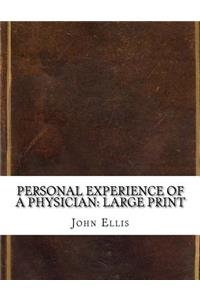 Personal Experience of a Physician