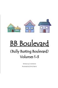 BB Boulevard (Bully Busting Boulevard) - Volumes 1-3