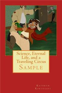 Science, Eternal Life, and a Traveling Circus: Sample