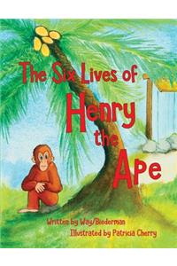 Six LIves of Henry the Ape