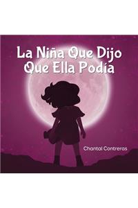 Niña Que Dijo Que Ella Podía