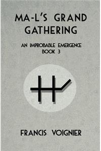 Ma-l's Grand Gathering