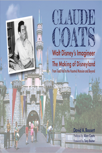 Claude Coats: Walt Disney's Imagineer