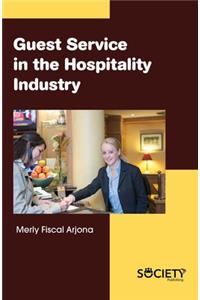 Guest Service in the Hospitality Industry