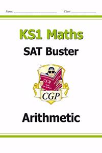 KS1 Maths SAT Buster: Arithmetic (for end of year assessments)