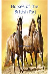 Horses of the British Raj