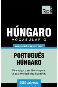 Vocabulário Português Brasileiro-Húngaro - 3000 palavras