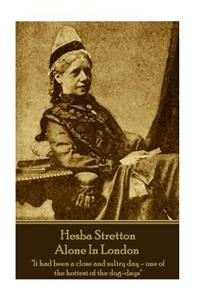 Hesba Stretton - Alone In London