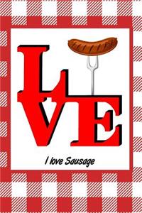 I Love Sausage