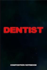 Dentist