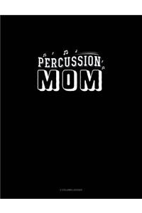 Percussion Mom: 3 Column Ledger