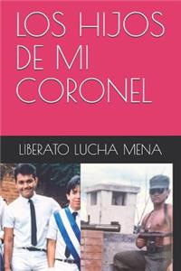 Hijos de Mi Coronel