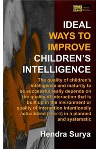 Ideal Ways to Improve Children's Intelligence