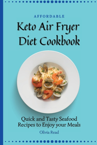 Affordable Keto Air Fryer Diet Cookbook