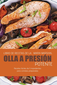 Recetas de cocina a presión para perder peso rápidamente