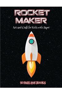 Art and Craft for Kids with Paper (Rocket Maker)