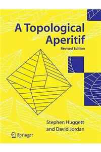 A Topological Aperitif
